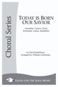 Today Is Born Our Savior SATB choral sheet music cover